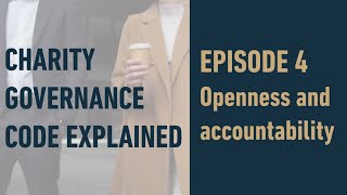 Charity Governance Code explained  Episode 4 [upl. by Nilkoorb861]