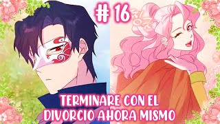 ¡¡TERMINARE CON EL DIVORCIO AHORA MISMO CAPITULO 16 [upl. by Adina774]