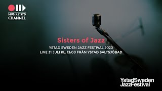 Ystad Sweden Jazz Festival 2020  Sisters of Jazz [upl. by Tome]