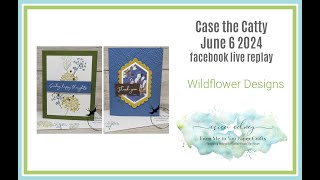 6 June Case the Catty Wildflower Designs [upl. by Cibis]