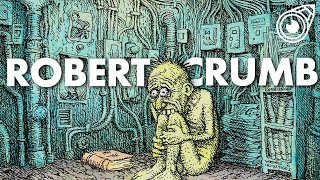 Robert Crumb  The Birth of Underground Comics [upl. by Enimsay]