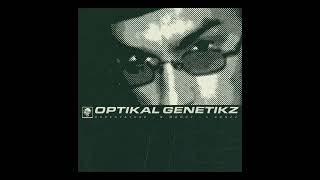 Osservatore NMuñoz L Gonzz  OPTIKAL GENETIKZ FULL EP CLEAN [upl. by Lyrred]