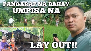 PART 7 UMPISA NA LAY OUT NG BAHAY NILA TATAY MANGINGISDA [upl. by Nyladnar]