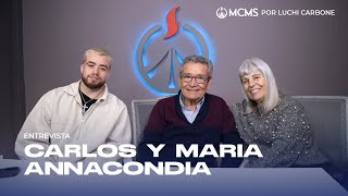 Entrevistas MCMS Carlos y Maria Annacondia [upl. by Floridia811]