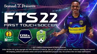 FTS 22 MOD PSL  DSTV PREMIERSHIP LATEST KITS AND SQUADS  250 mb  MEDIAFIRE [upl. by Siseneg]