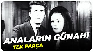 Anaların Günahı  Türkan Şoray Eski Türk Filmi Tek Parça [upl. by Skyler]