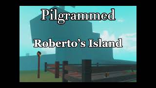 Pilgrammed  Roberto’s Island Theme [upl. by Elsey]