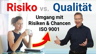 Zusammenhang Risikomanagement Qualitätsmanagement ISO 9001 [upl. by Edra685]