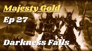 Majesty Gold Darkness Falls [upl. by Isaak]