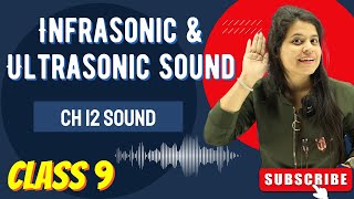 Infrasonic and Ultrasonic Sound  Range Of Hearing  Chapter 12  Sound  Class 9 Science [upl. by Asimaj]