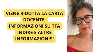 RIDUZIONE CARTA DOCENTETFA INDIRE E ALTRO Rispondo alle domande [upl. by Nnahaid]