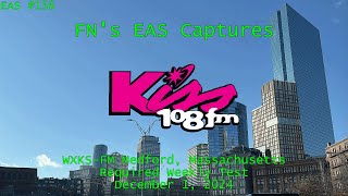 Kiss 108s Automated Weekly Test 1212024 EAS 156 [upl. by Dominik290]