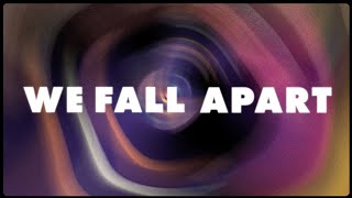 BDRMM  We Fall Apart Visualizer Lyric Video [upl. by Ecnaret]