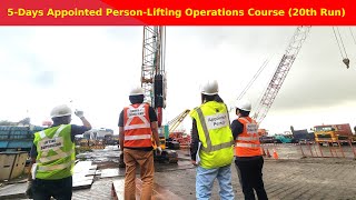 5 Days Appointed Person  Lifting Operations Course 20th Run [upl. by Elysee]