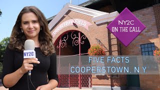 5 Facts about Cooperstown NY [upl. by Ettennor]