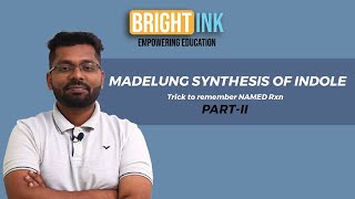 Synthesis of Indole  The Madelung Synthesis  trick to Remember named reactions part 3 [upl. by Buatti]