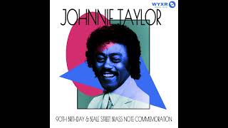 Happy Heavenly Birthday Johnnie Taylor [upl. by Akerley394]