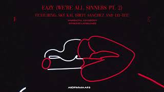 ANDRWMAARS  EAZY WERE ALL SINNERS Pt 2 Official Audio [upl. by Maddocks]