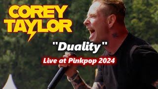 Corey Taylor  Duality Live at Pinkpop 2024 [upl. by Naid]