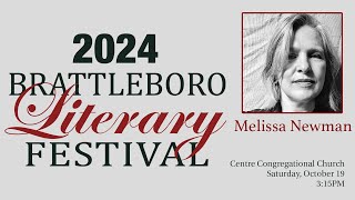 2024 Brattleboro Literary Festival Melissa Newman [upl. by Allerbag303]