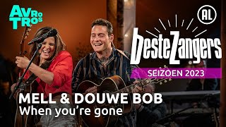 Mell amp Douwe Bob  When youre gone  Beste Zangers 2023 [upl. by Accem]