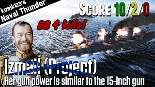 War Thunder Naval Her gun power is similar to the 15quot gun｜Izmail：Izmail Class Battlecruiser｜2K QHD [upl. by Wendelina]