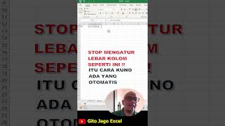 Lebar Kolom excel Otomatis  gitojagoexcel shorts [upl. by Agni182]