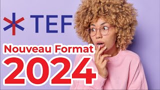 TEF 2024  Nouveau Format  Explications amp Exercices [upl. by Eissac]