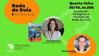 RodaDeCuiaEntrevista T2  EP 16  Com Tana Moreano [upl. by Anelyak]