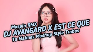 Dj Avangard X Est Ce Que Tu Maimes Mashup Full Bass Santuy Style Trabas Viral Tiktok [upl. by Ylnevaeh]