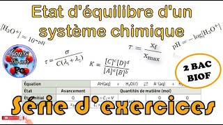 2 BAC BIOF  Chimie  Série dexercices  Etat déquilibre dun système chimique [upl. by Obara]