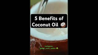 Coconut oil benefits 🥥✨  coconut oil skin benefits  coconut oil for hair growth coconut in diet [upl. by Alam991]