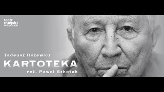 Tadeusz Różewicz quotKartotekaquot reż Paweł Szkotak  trailer spektaklu Teatru Miejskiego w Gliwicach [upl. by Inesita]