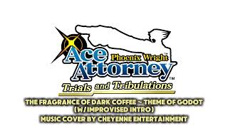 PHOENIX WRIGHT ACE ATTORNEY TAT  The Fragrance of Dark Coffee  Cover by Cheyenne Entertainment [upl. by Mandelbaum16]