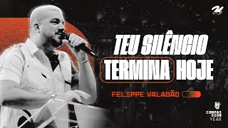 TEU SILÊNCIO TERMINA HOJE  FELIPPE VALADÃO [upl. by Heer]