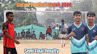 Semi Final  RJ Namkum  Litt S Hulhundu  Vs Masu FC  Penalty  Baram Football Match 2024 [upl. by Lashonda]