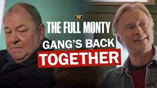 The Gangs Back Together Again  The Full Monty  FX [upl. by Ing631]