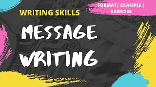 Message Writing  How to write a Message Format  Example  Exercise  Writing Skills [upl. by Alayne430]