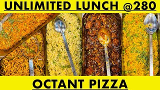 Unlimited Lunch  280  100  Varieties Of Menu  Octant Pizza  Prahlad Nagar  Kicha Krishna [upl. by Nino294]