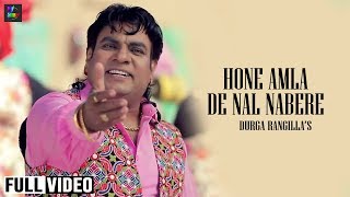 Hone Amla De Nal Nabere  Durga Rangila  Sufiana New Song 2019 [upl. by Narmak]