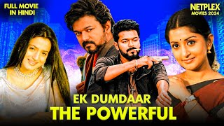 Ek Dumdaar The Powerful  New Released South Indian Movie Hindi Dubbed 2024  Vijay  Amisha Patel [upl. by Bortz408]