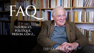 Theodore Dalrymple  FAQ des auditeurs de radiomaudin [upl. by Dadivitan]