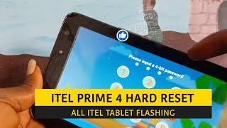 Itel Prime 4 Hard Reset  All ITEL TABLET Factory reset  How To Unlock itel tablet [upl. by Aneleh323]