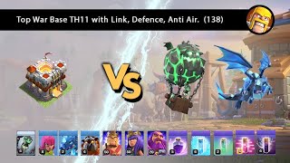 Top War Base TH11 with Link Defence Anti Air 138 [upl. by Frisse]