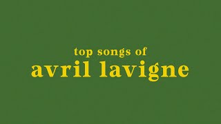 top 20 avril lavigne songs [upl. by Ecissej]