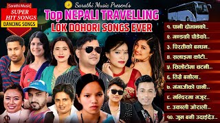 Top Nepali Lok Dohori Song 20812024 💖 Travelling Lok Dohori Song 💖 Dancing Lok Dohori Song 2081💖 [upl. by Nomra463]