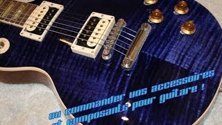 Le site ou je commande mes accessoires guitare [upl. by Ahsimik416]