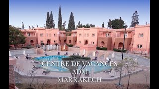 Centre de vacances ADM Marrakech [upl. by Daggna]