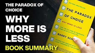 Why More Is Less  The Paradox of Choice By Barry Schwartz  Audiobook Summary In English [upl. by Laekcim]