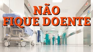 Não fique doente  Prof Carlos Rosa [upl. by Limaj]